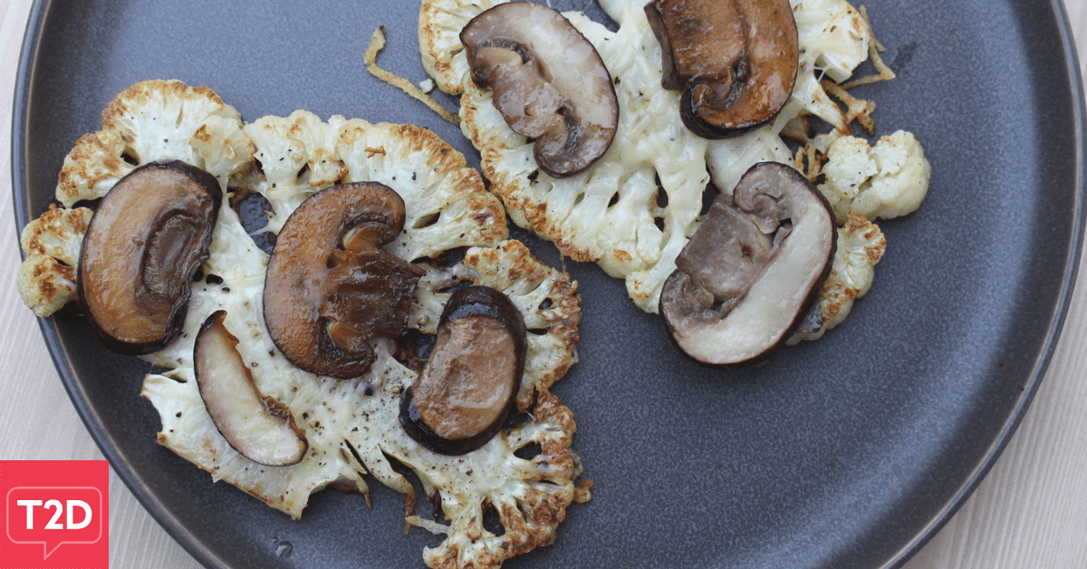 Cauliflower Mushroom Steaks Recipe | Type2Diabetes.com
