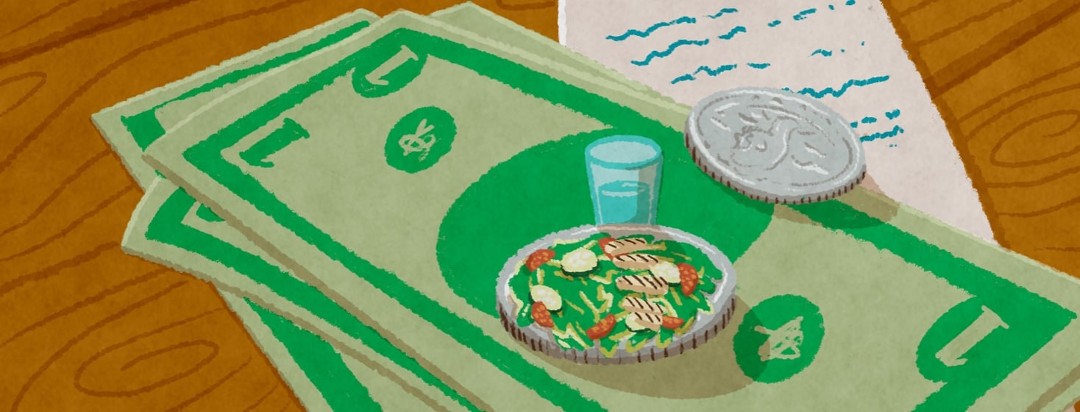 A small number of dollars and coins sitting on top of a receipt. One of the coins is a plate with a chicken salad on top and a small glass of water next to it.